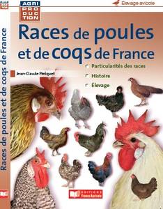 LIVRE SUR LES POULES - races de poules et de coqs de france